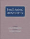 Small animal dentistry /