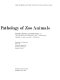 The comparative pathology of zoo animals : proceedings of a symposium held at the National Zoological Park, Smithsonian Institution, October 2-4, 1978 /