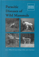 Parasitic diseases of wild mammals /