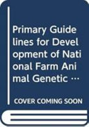 Primary guidelines for development of national farm animal genetic resources management plans.