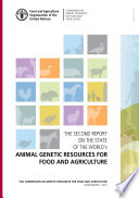 The second report on the state of the world's animal genetic resources for food and agriculture /