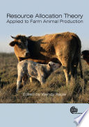 Resource allocation theory applied to farm animal production /