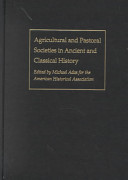 Agricultural and pastoral societies in ancient and classical history /