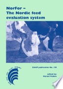 NorFor - the Nordic feed evaluation system /