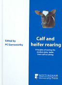 Calf and heifer rearing /