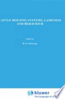 Cattle housing systems, lameness, and behaviour : proceedings of a seminar on the influence of the design of housing systems for cattle on lameness and on behaviour, held in Brussels on June 3-4, 1986 at the Commission of the European Communities /