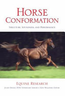Horse conformation : structure, soundness, and performance /
