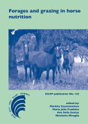 Forages and grazing in horse nutrition /