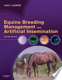 Equine breeding management and artificial insemination /
