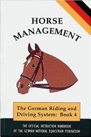 Horse management : the official handbook of the German National Equestrian Federation.