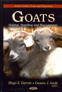 Goats : habitat, breeding and management /