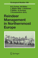 Reindeer management in northernmost Europe : linking practical and scientific knowledge in social-ecological systems /