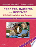 Ferrets, rabbits, and rodents : clinical medicine and surgery /