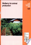 Mulberry for animal production : proceedings of an electronic conference carried out between May and August 2000 /