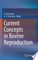 Current Concepts in Bovine Reproduction /