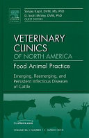 Emerging, reemerging, and persistent infectious diseases of cattle /