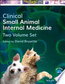 Clinical small animal internal medicine : two-volume set /