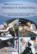 Veterinary & animal ethics : proceedings of the First International Conference on Veterinary and Animal Ethics, September 2011 /