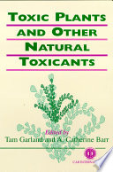 Toxic plants and other natural toxicants /