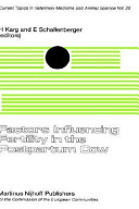 Factors influencing fertility in the postpartum cow : a seminar in the CEC Programme of Coordination of Research on Beef Production held at Freising, September 30-October 2, 1981 /