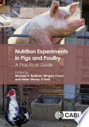 Nutrition experiments in pigs and poultry : a practical guide /