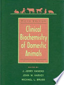Clinical biochemistry of domestic animals /