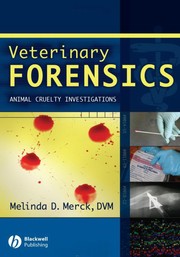 Veterinary forensics : animal cruelty investigations /