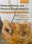 Medical history and physical examination in companion animals /
