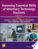 Assessing essential skills of veterinary technology students /