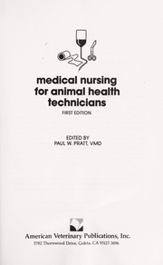 Medical nursing for animal health technicians /