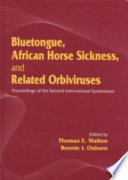 Bluetongue, African horse sickness, and related orbiviruses : proceedings of the Second International Symposium /