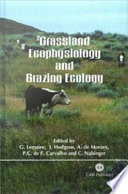 Grassland ecophysiology and grazing ecology /