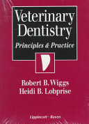 Veterinary dentistry : principles and practice /