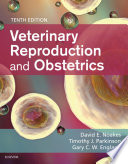 Veterinary reproduction and obstetrics /