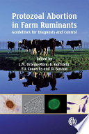 Protozoal abortion in farm ruminants : guidelines for diagnosis and control /