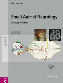 Small animal neurology : an illustrated text /