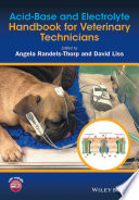 Acid-base and electrolyte handbook for veterinary technicians /