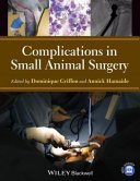 Complications in small animal surgery /