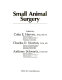 Small animal surgery /