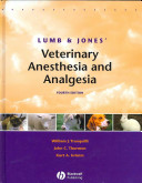 Lumb & Jones' veterinary anesthesia and analgesia.