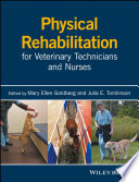 Physical rehabilitation for veterinary technicians and nurses /