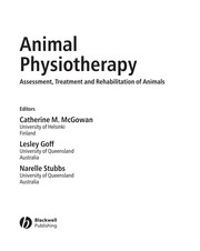 Animal physiotherapy : assessment, treatment and rehabilitation of animals /