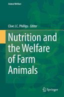 Nutrition and the welfare of farm animals /