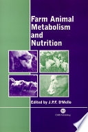 Farm animal metabolism and nutrition /