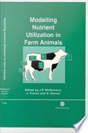 Modelling nutrient utilization in farm animals /