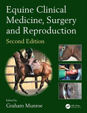 Equine clinical medicine, surgery and reproduction /