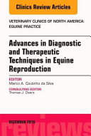 Advances in diagnostic and therapeutic techniques in equine reproduction /