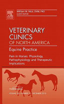 Pain in horses : physiology, pathophysiology and therapeutic implications /