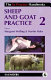 Sheep and goat practice 2 /