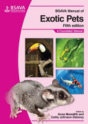 BSAVA manual of exotic pets : a foundation manual /